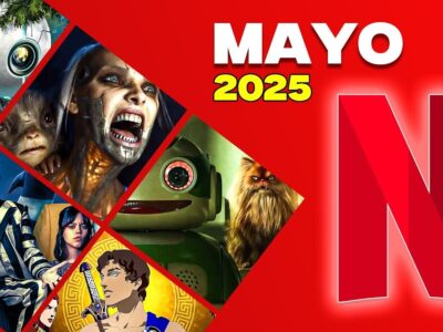Llegando a Netflix en mayo de 2025